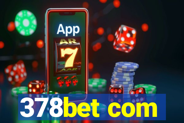 378bet com